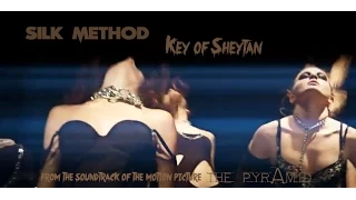 Silk Method - Key of Sheytan (from THE PYRAMID original soundtrack)