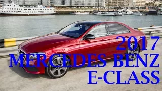 Watch This, 2017 Mercedes Benz E Class First Drive