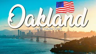 17 BEST Things To Do In Oakland 🇺🇸 California