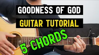 Goodness Of God I Guitar Tutorial (with capo) I Bethel Music