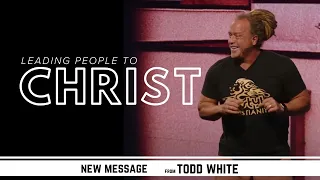 Todd White - Leading People to Christ