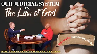 Our Judicial System vs.  The Law of God