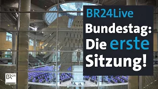 BR24live: Konstituierende Sitzung des neuen Bundestages - größer, jünger, diverser? | BR24