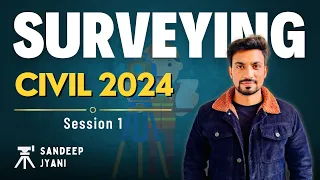 1. Introduction to Surveying | Civil Engineering 2024 #sandeepjyani #sscje2024civil #surveying