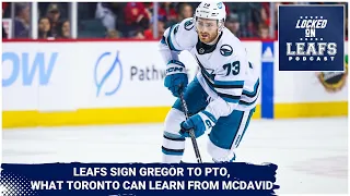 What the Toronto Maple Leafs should expect from Noah Gregor on PTO, lesson to learn from McDavid