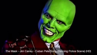 The Mask - Jim Carrey - Cuban Pete Song (Dancing Police Scene) (HD)