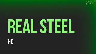 podcast: Real Steel (2011) - HD Full Movie Podcast Episode | Film Review