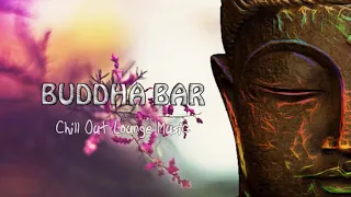 Buddha Bar 2020, Lounge, Chillout & Relax Music - Buddha Bar Chillout - The Best - Vol 1