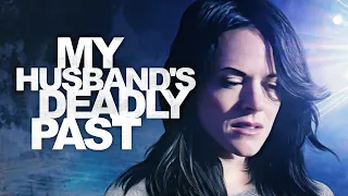 My Husband's Deadly Past | #LMN 2023 Lifetime Mystery & Thriller Movies | Sarah Butler