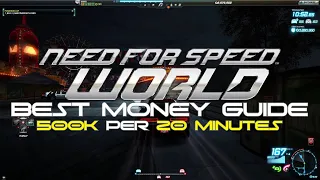 Need for Speed: World - Best Money Guide [WorldUnited]