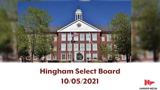 Hingham Select Board 10/05/2021