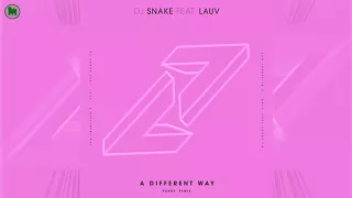 DJ Snake ft. Lauv - A Different Way (KANDY Remix)