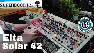 Superbooth 2023: Elta Music - Solar 42  - Microtonal Ambient Drone Machine