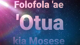 Folofola 'ae 'Otua kia Mosese