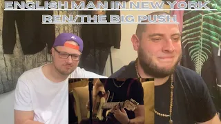 English Man In New York - Ren/The Big Push (UK Independent Artists React) What A Vibe!