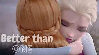 {Elsa & Anna}✨AMV✨(Better Than one)