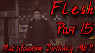 Flesh Multifandom Birthday MEP | Part 15 | For OtakuMFGurl