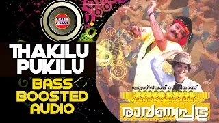 Thakilu Pukilu | Bass Boosted Audio Song | Ravanaprabhu | Mohanlal | MG Sreekumar