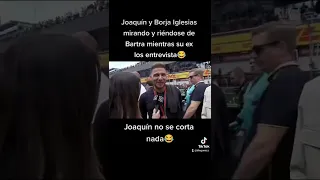 JOAQUÍN Y BORJA IGLESIAS RIÉNDOSE DE BARTRA MIENTRA SU EX LOS ENTREVISTA😂