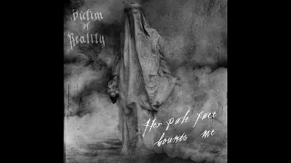 Victim of Reality - Her Pale Face Haunts Me (2023) (Full Single) Doom Death metal