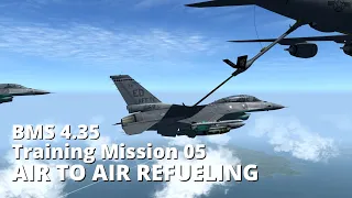 BMS 4.35 Training Mission 05: AIR TO AIR REFUELING