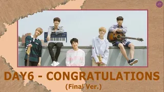 DAY6 - CONGRATULATIONS [Final Ver.]  (Easy Lyrics)