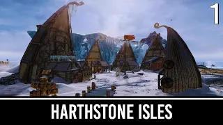Skyrim Mods: Harthstone Isles - Part 1