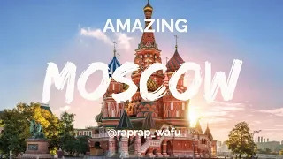 Moscow Travel Guide | City Tour | Moscow Vlog | raprap_wafu