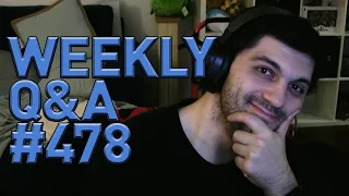 Mondays w/ Mrhappy #478 - Weekly Q&A