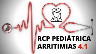 #AULA 12 - RESSUSCITAÇÃO CARDIOPULMONAR PEDIÁTRICA   ARRITMIAS PARTE 4.1