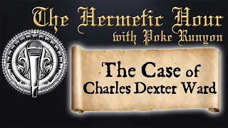 Two Occultists Discuss "The Case of Charles Dexter Ward"