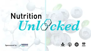 Ep 8 Nutrition Unlocked: Nutrition and Cancer