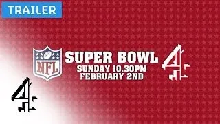 Super Bowl Sunday | Feb 2nd, 10:30pm | Channel 4