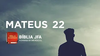 MATEUS 22 - Bíblia JFA Offline