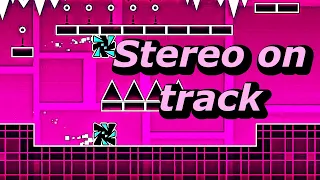 Stereo on track - Geometry Dash