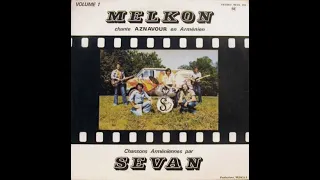 Melkon / Sevan - Ah, im anouche yar (Ա՜խ, իմ անուշ յար)