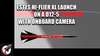 Estes Hi-Flier XL Launch on D12-5 #rocket #modelrockets #estes #rocketlaunch