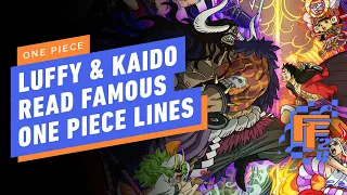 One Piece’s Luffy and Kaido Read Famous One Piece Lines | IGN Fan Fest 2024