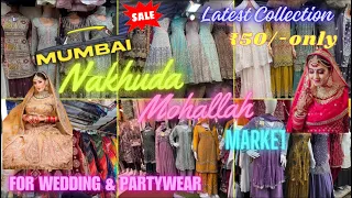 Nakhuda Mohalla Market | Street Shopping |Best For Wedding Season | Latest Collections 2023|