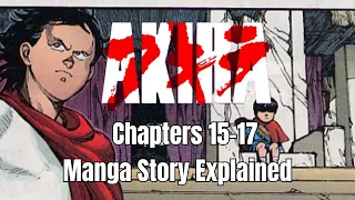Akira Manga Explained: Full Story Recap Chapters 15-17
