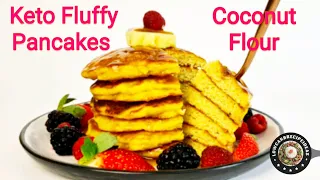 HOW TO MAKE KETO FLUFFY PANCAKES (COCONUT FLOUR) - LIGHT | FLUFFY | DELICIOUS !