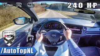 VW T ROC 2.0 TSI | 240HP MTM TUNED | POV Test Drive by AutoTopNL