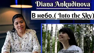 Diana Ankudinova  Into the Sky / В небо. (Диана Анкудинова) (Official video) REACTION