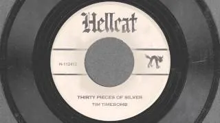 Thirty Pieces Of Silver - Tim Timebomb and Friends