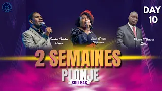 Day 10 | 2 SEMAINES PLONJE SOU SAK 2023 | Pasteur Carlos | 6012 NW 9th Ct Margate, FL 33063