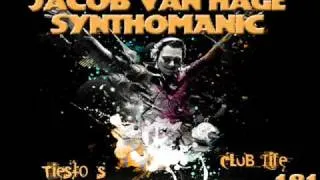 Jacob van Hage - Synthomanic Clublife ID19 Tiesto Radioshow RIP