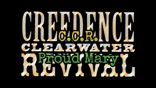 CREEDENCE CLEARWATER REVIVAL - Proud Mary (Lyric Video)