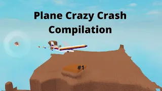 Plane Crazy Crash Compilation #1 (Roblox)