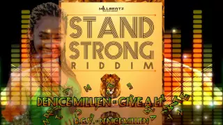 Stand Strong Riddim Mix #2015Reggae @MillbeatzEnt @DrBeanSoundz