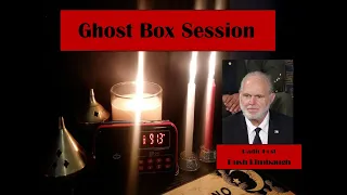 Rush Limbaugh (Radio Host) Ghost Box Session